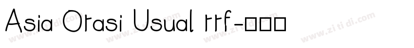 Asia Otasi Usual ttf字体转换